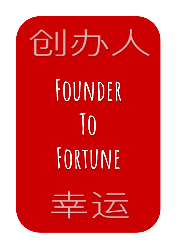 Founder to Fortune